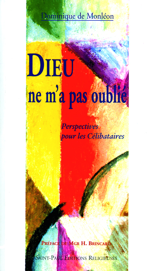 Dieu ne m'a pas oublié