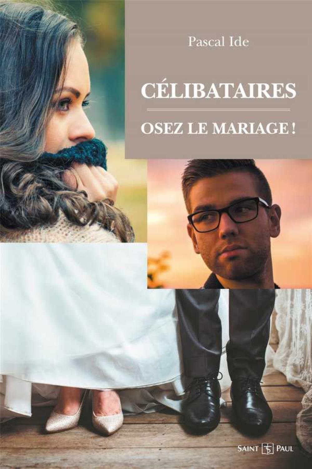 Célibataires : osez le mariage !