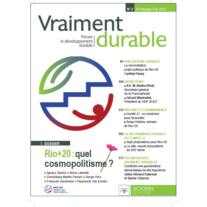 Vraiment durable N2. Rio+20 : quel cosmopolitisme ?