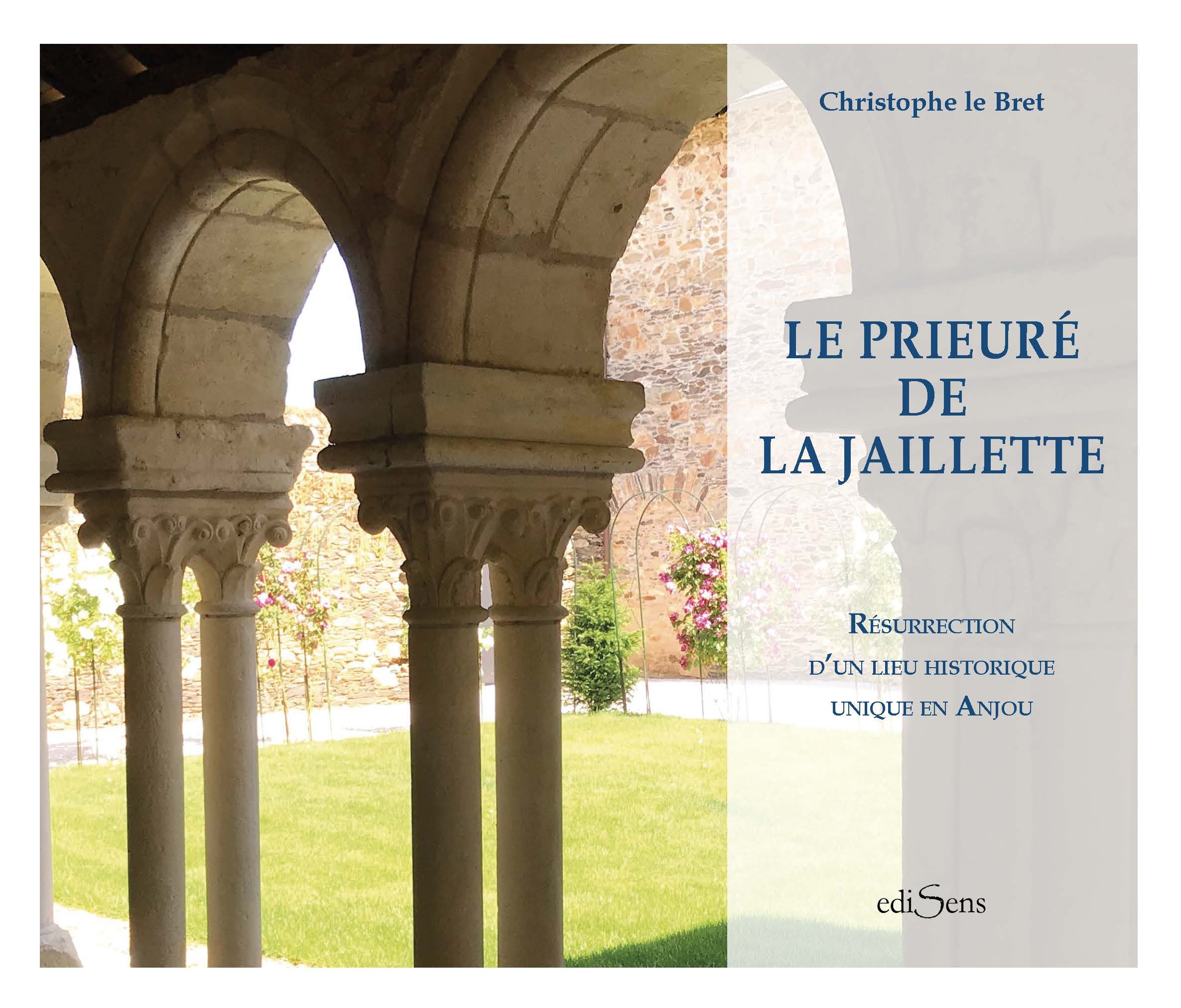 LE PRIEURÉ DE LA JAILLETTE