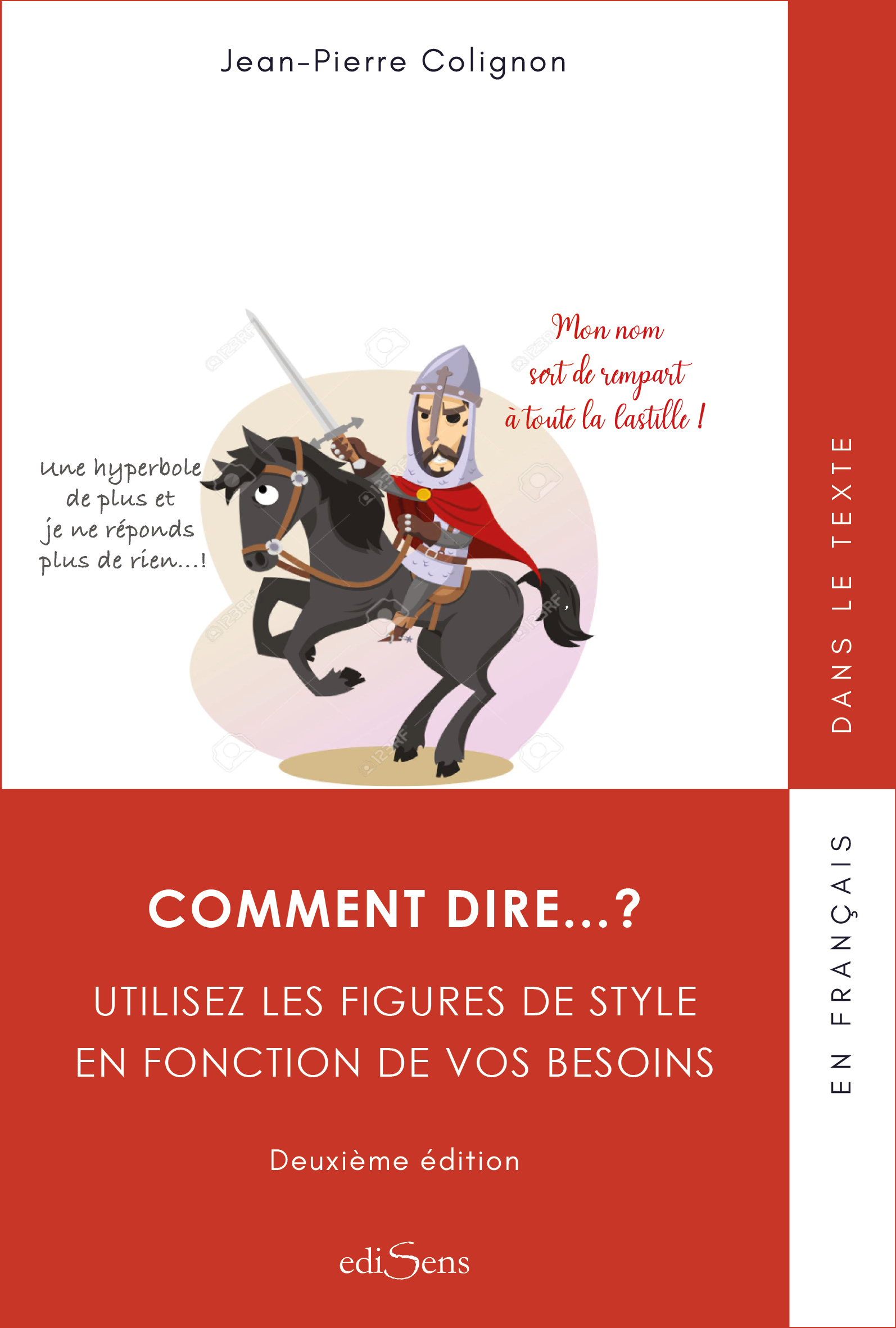 Comment dire... ? Utilisez les figures de styles en fonction de vos besoins