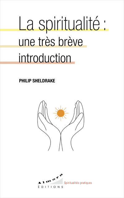 La spiritualité: une très brève introduction