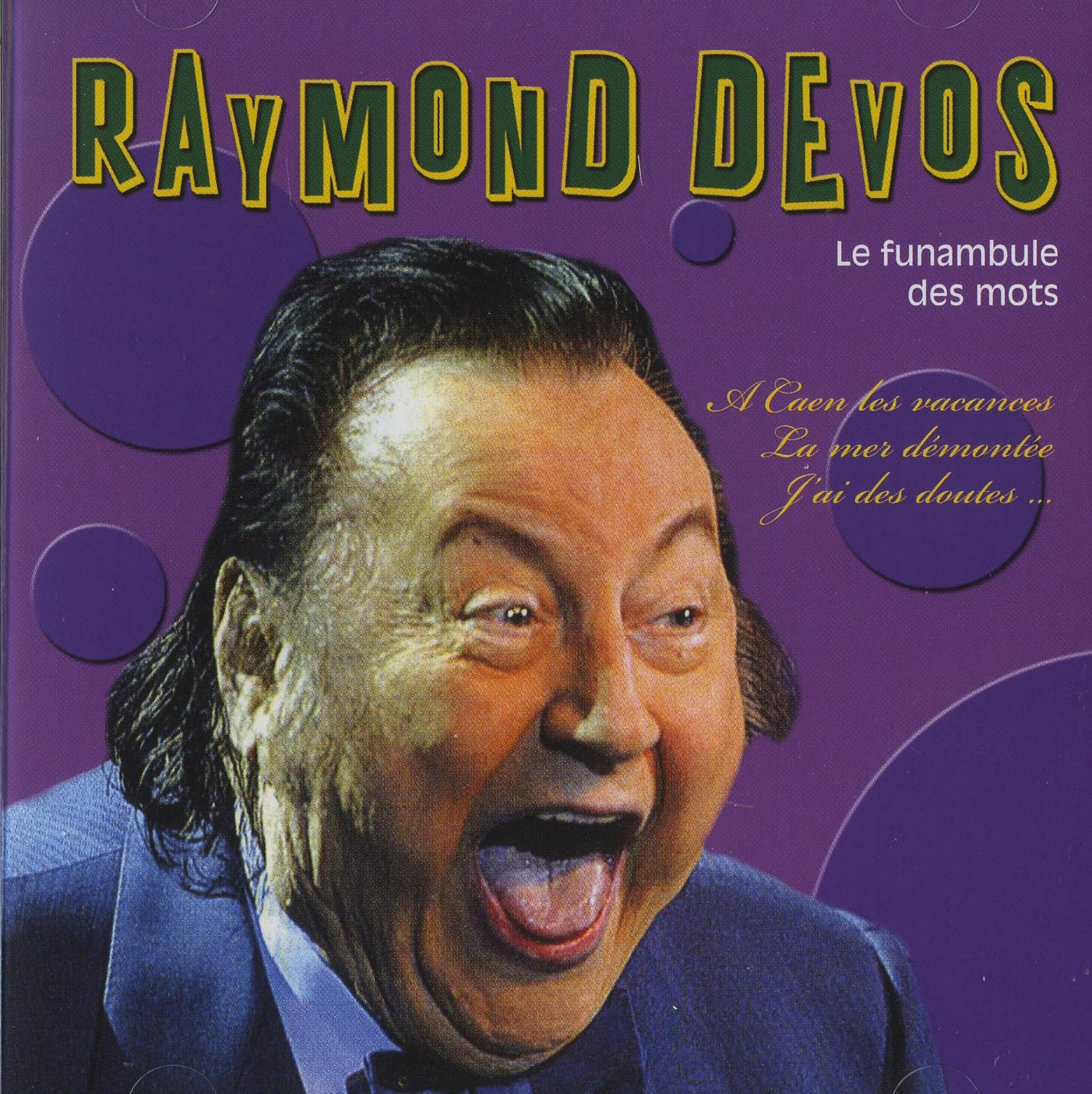 DEVOS RAYMOND - CD  LE FUNAMBULE DES MOTS