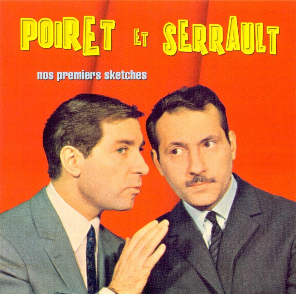 POIRET ET SERRAULT - CD  NOS PREMIERS SKETCHES