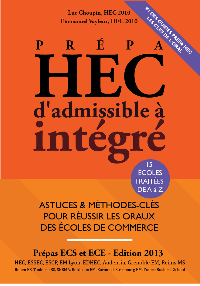 Prépa HEC, d'Admissible à Intégré - Edition 2012