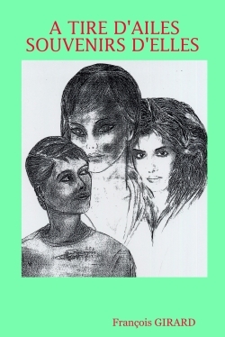 A TIRE D'AILES SOUVENIRS D'ELLES