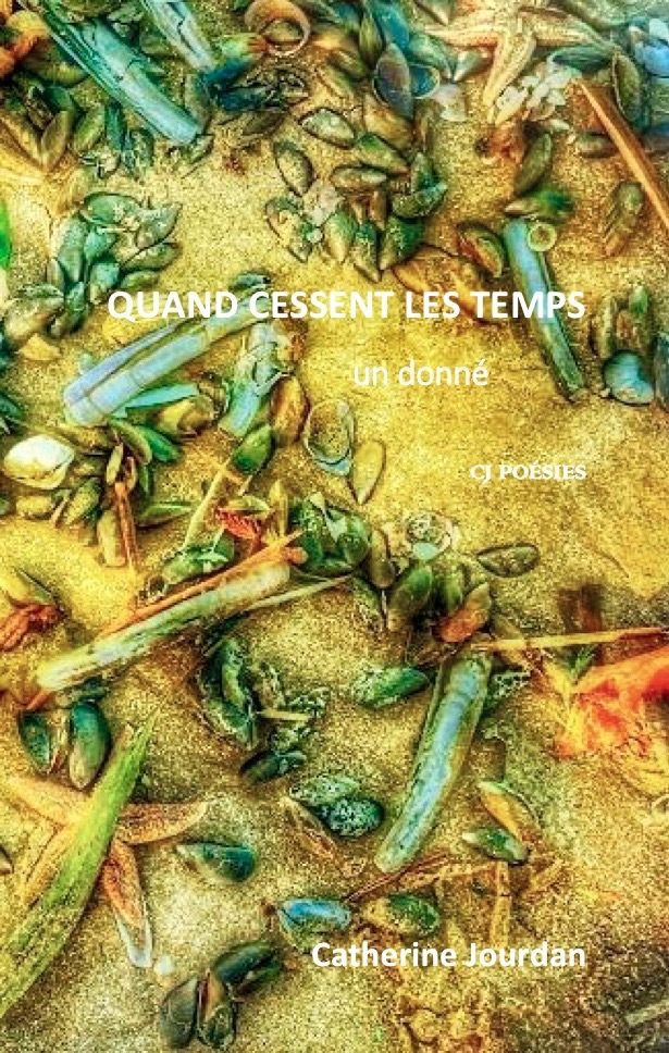 QUAND CESSENT LES TEMPS UN DONNÉ