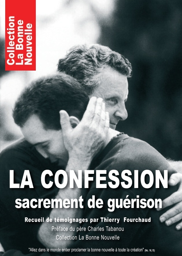 La confession, sacrement de guérison