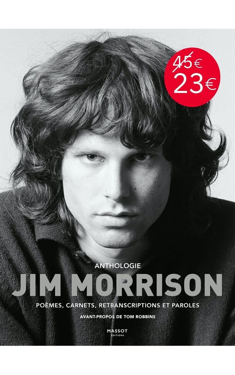 Anthologie Jim Morrison - Poèmes, carnets, retranscriptions et paroles