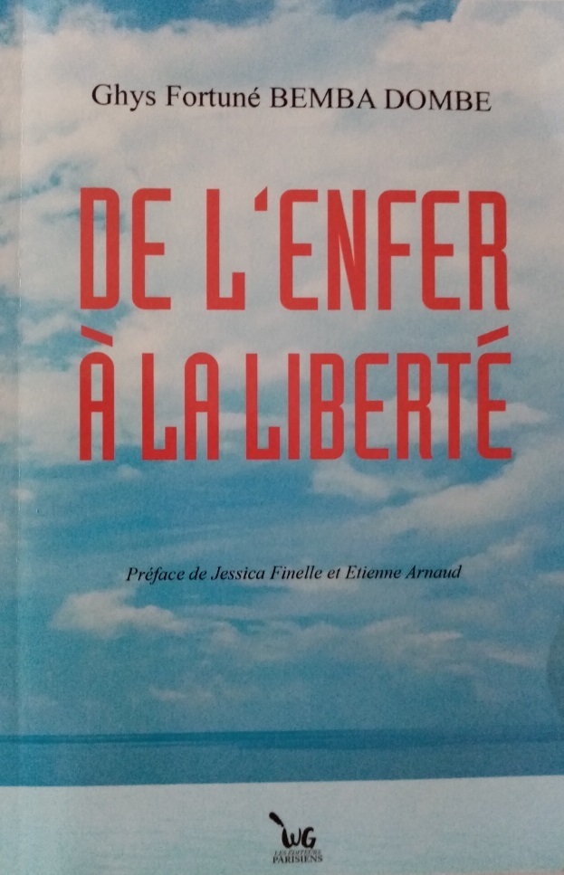 DE L'ENFER A LA LIBERTE