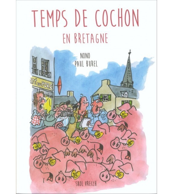 TEMPS DE COCHON EN BRETAGNE