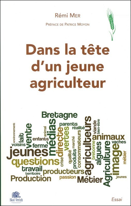 DANS LA TETE D UN JEUNE AGRICULTEUR MANGER BRETON DEMAIN