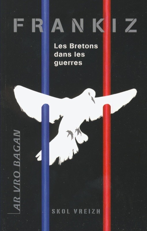 Frankiz - les Bretons dans les guerres