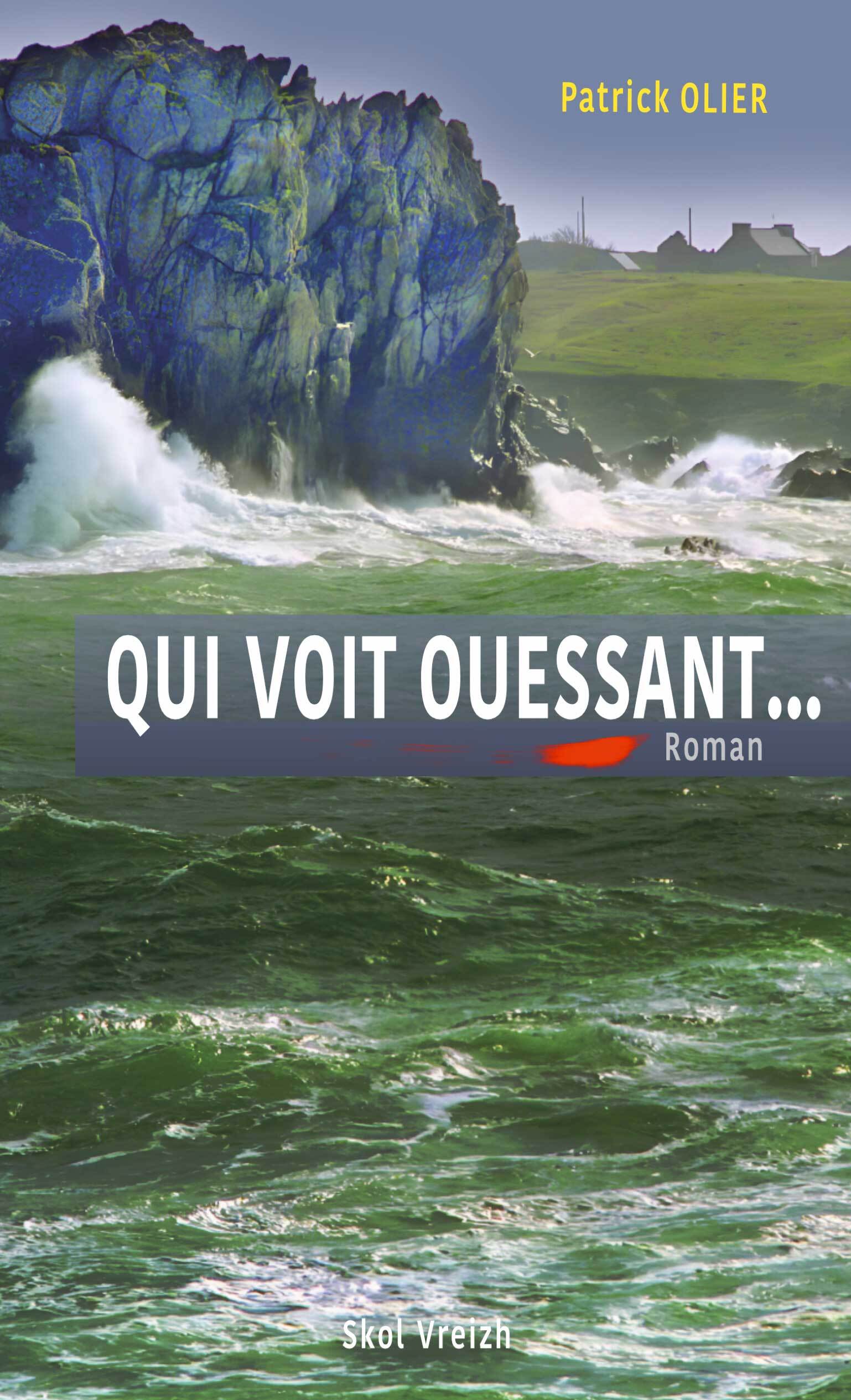 Qui voit Ouessant…