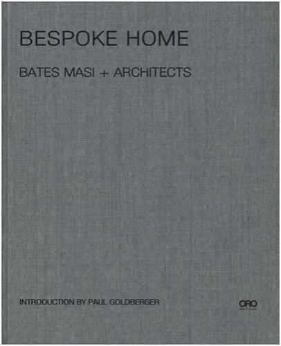 Bespoke Home Bates Masi Architects /anglais