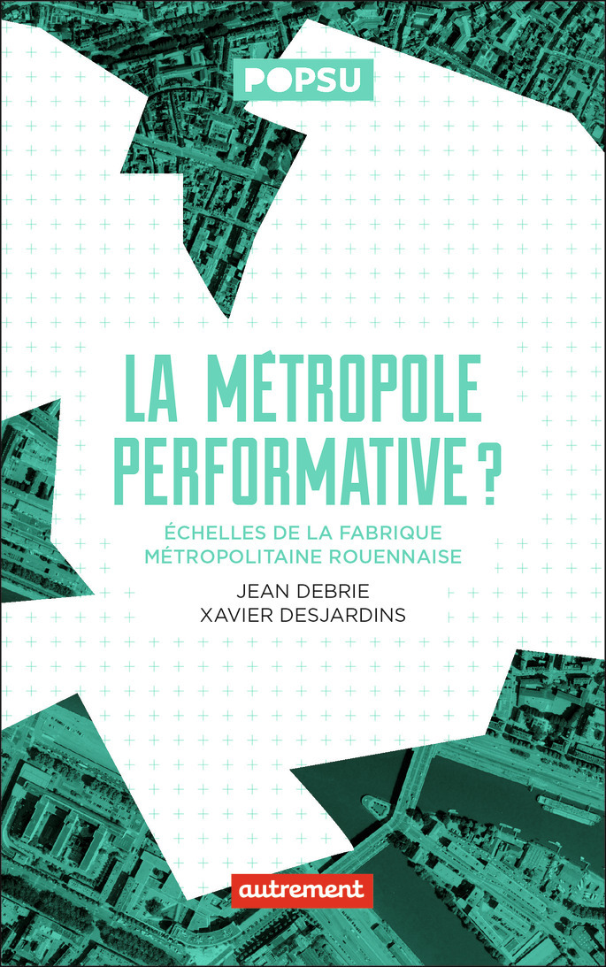 La Métropole performative ?