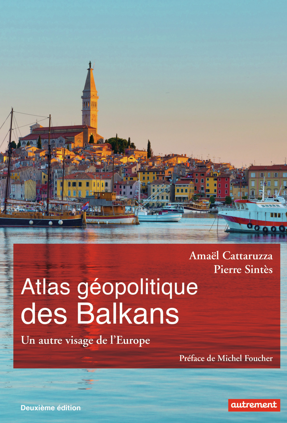 ATLAS GEOPOLITIQUE DES BALKANS (NE)