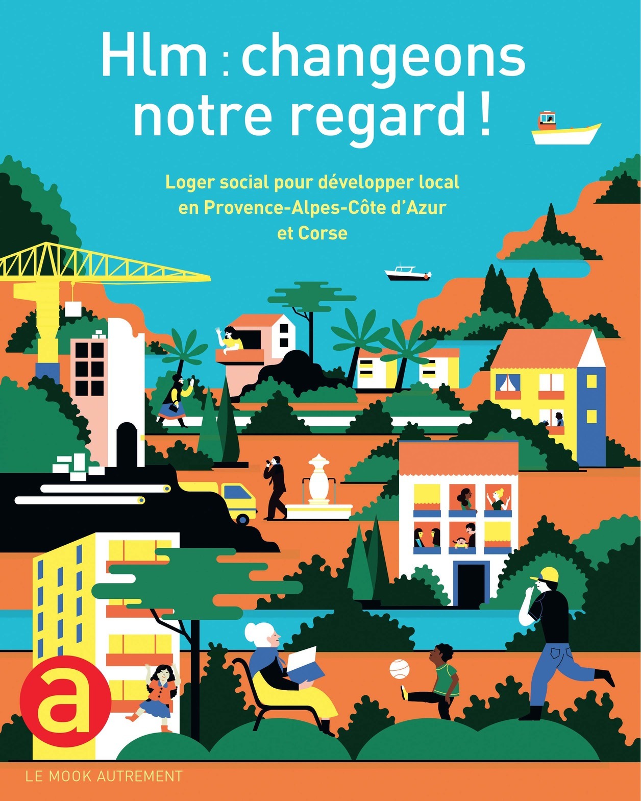 HLM, changeons notre regard