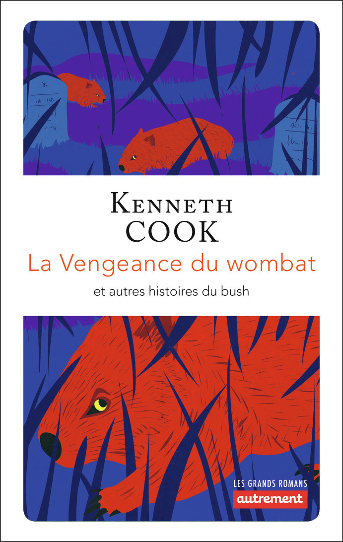 La Vengeance du wombat et autres histoires du bush