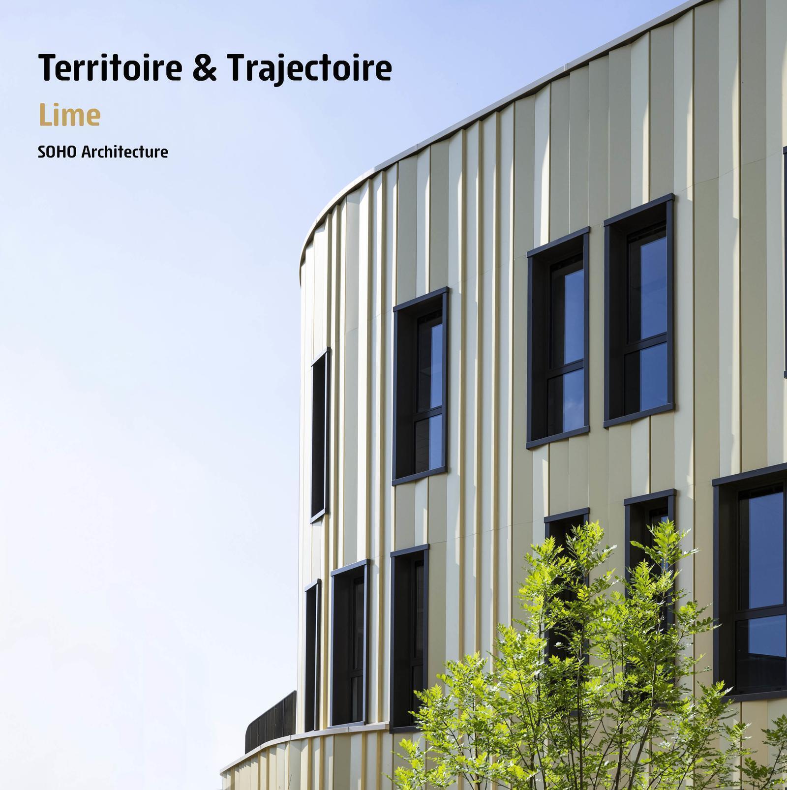 Territoire et trajectoire Lime Soho Architecture