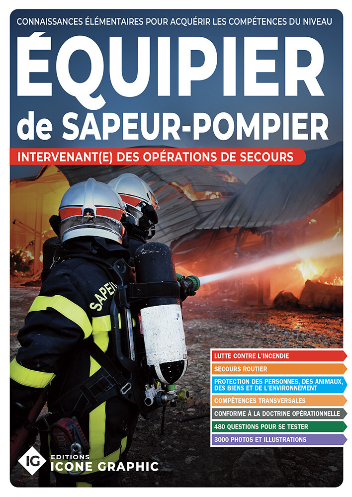 Livre Equipier de Sapeur-Pompier - Intervenant(e) des opérations de secours - SPV SPP