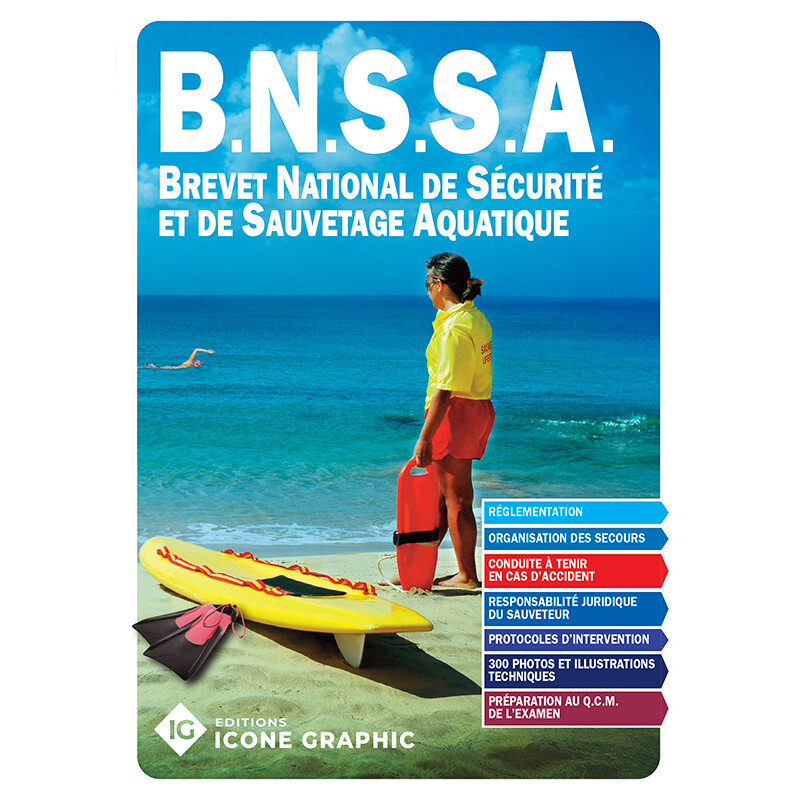 Livre "B.N.S.S.A. - Brevet National de Sécurité et de Sauvetage Aquatique"