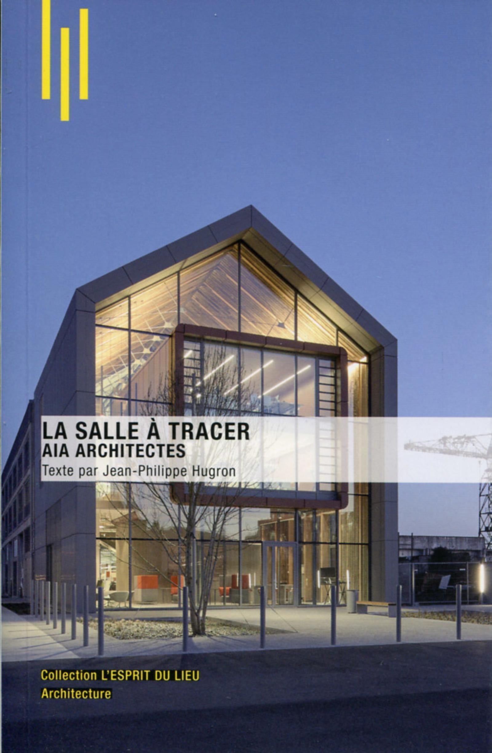 La salle à tracer : AIA architectes