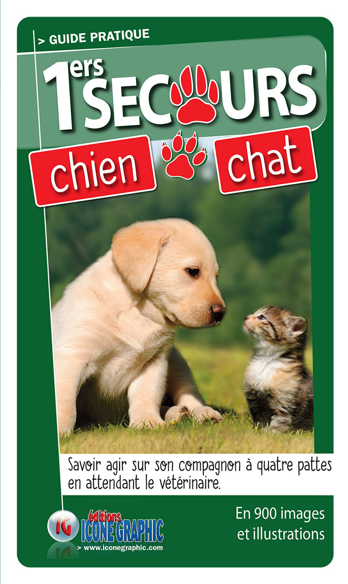 Livre "Guide pratique des Premiers secours Chien Chat"