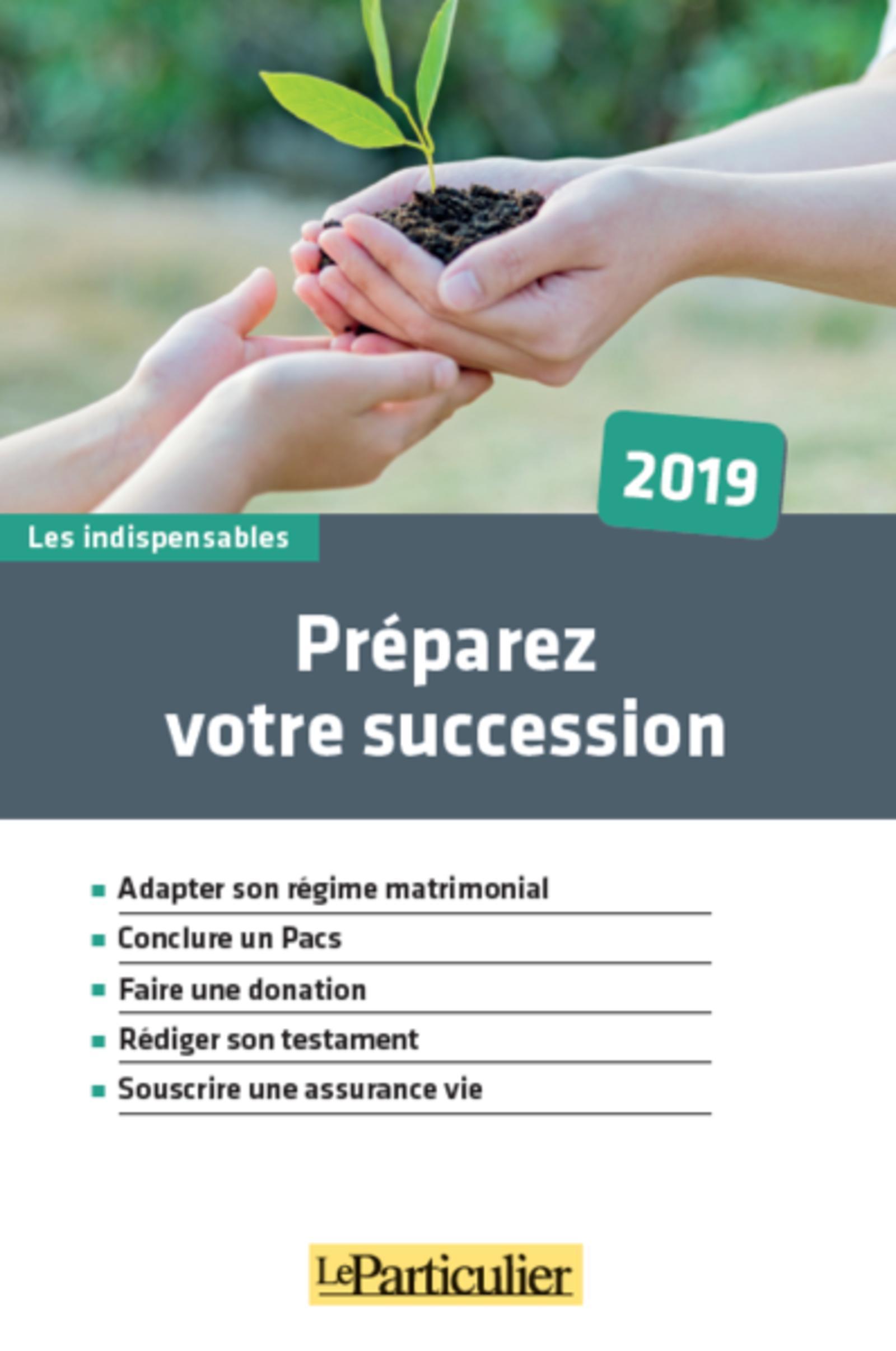 Préparez votre succession 2019
