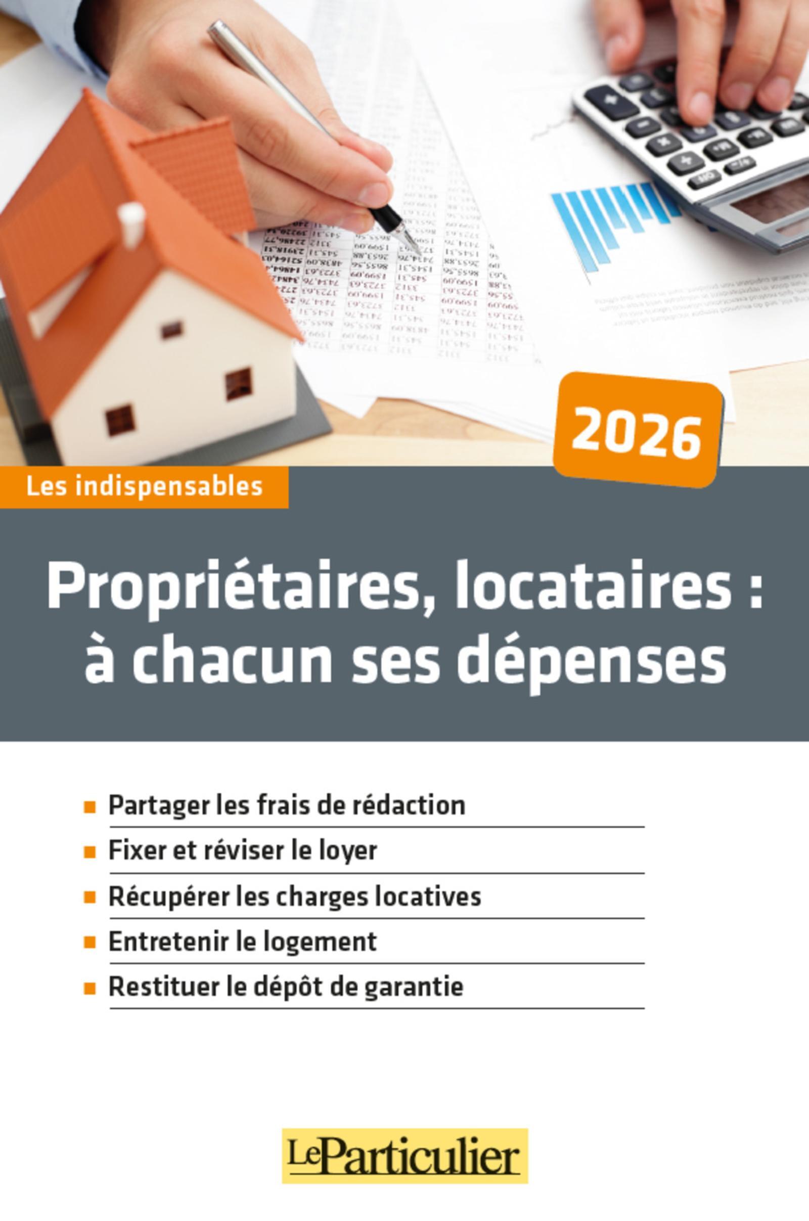 Propriétaires, locataires à chacun ses dépenses