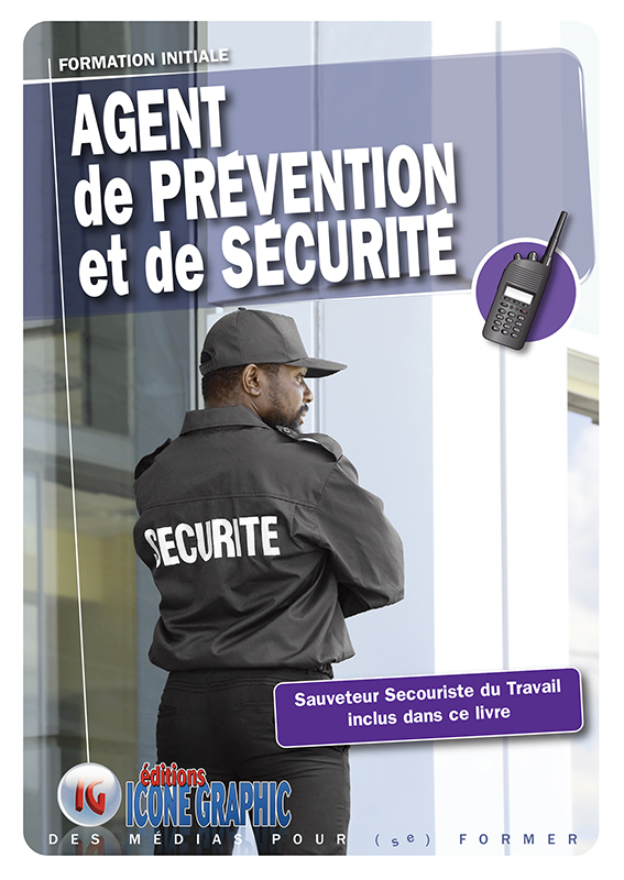 Livre "Agent de Prévention et de Sécurité APS - Formation initiale"