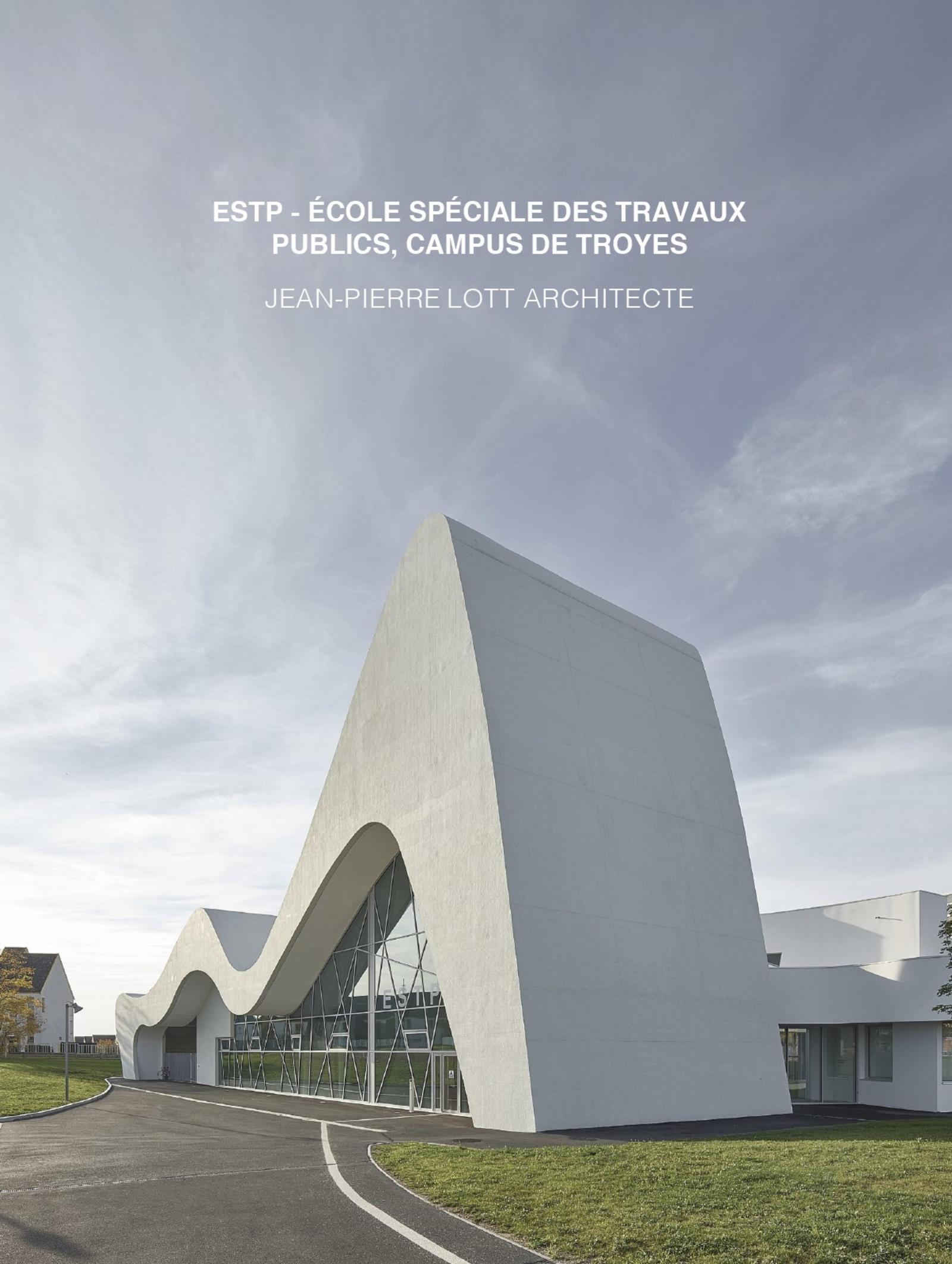 ESTP-ECOLE SPECIALE DES TRAVAUX PUBLICS, CAMPUS DE TROYES