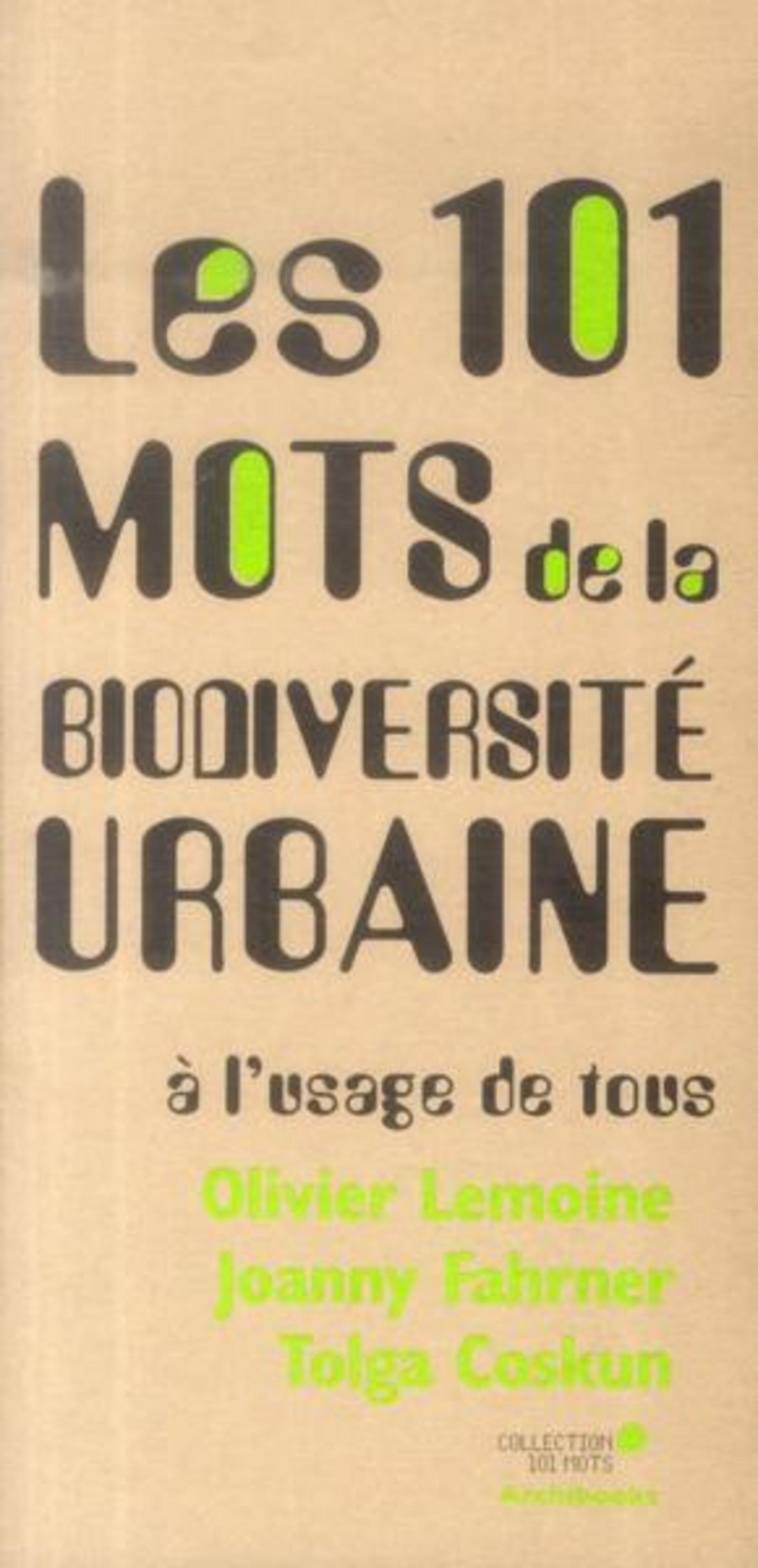Les 101 mots de la biodiversité urbaine