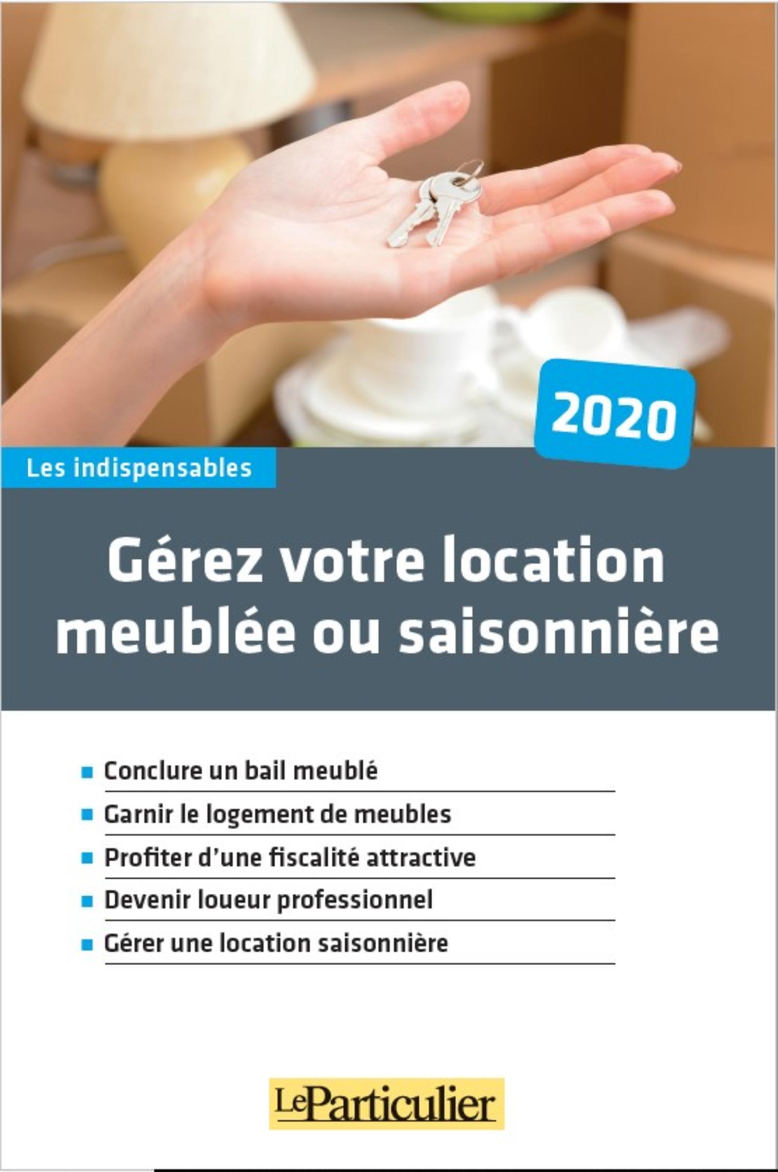 Gérez votre location meublée ou saisonnière 2020