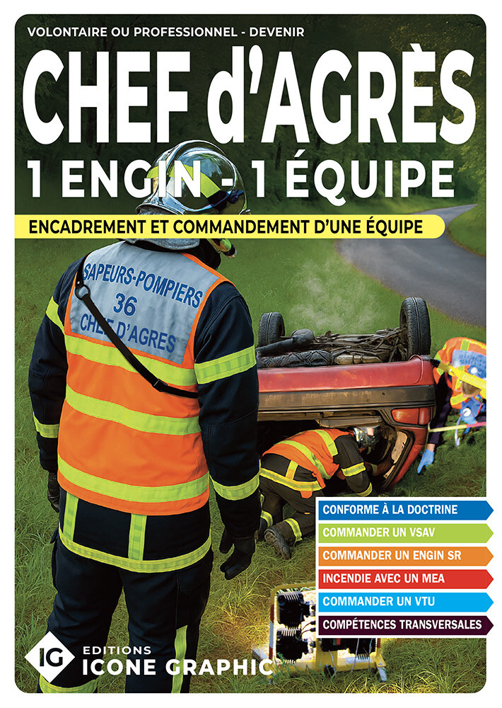 Livre "Chef d'agrès 1 équipe - Encadrant(e) des opérations des secours"