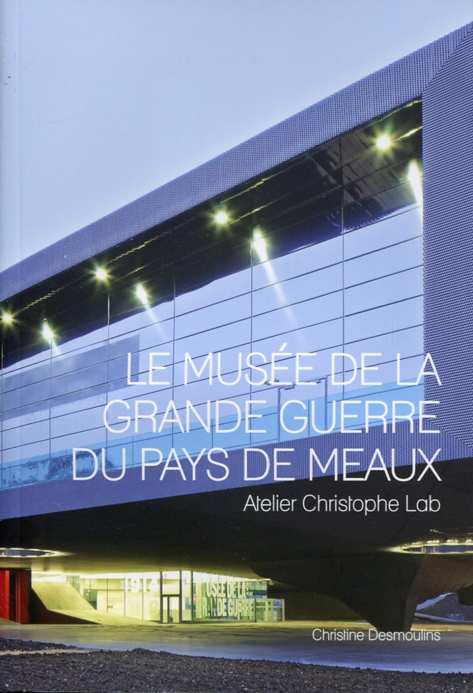 Le musée de la grande guerre du pays de Meaux