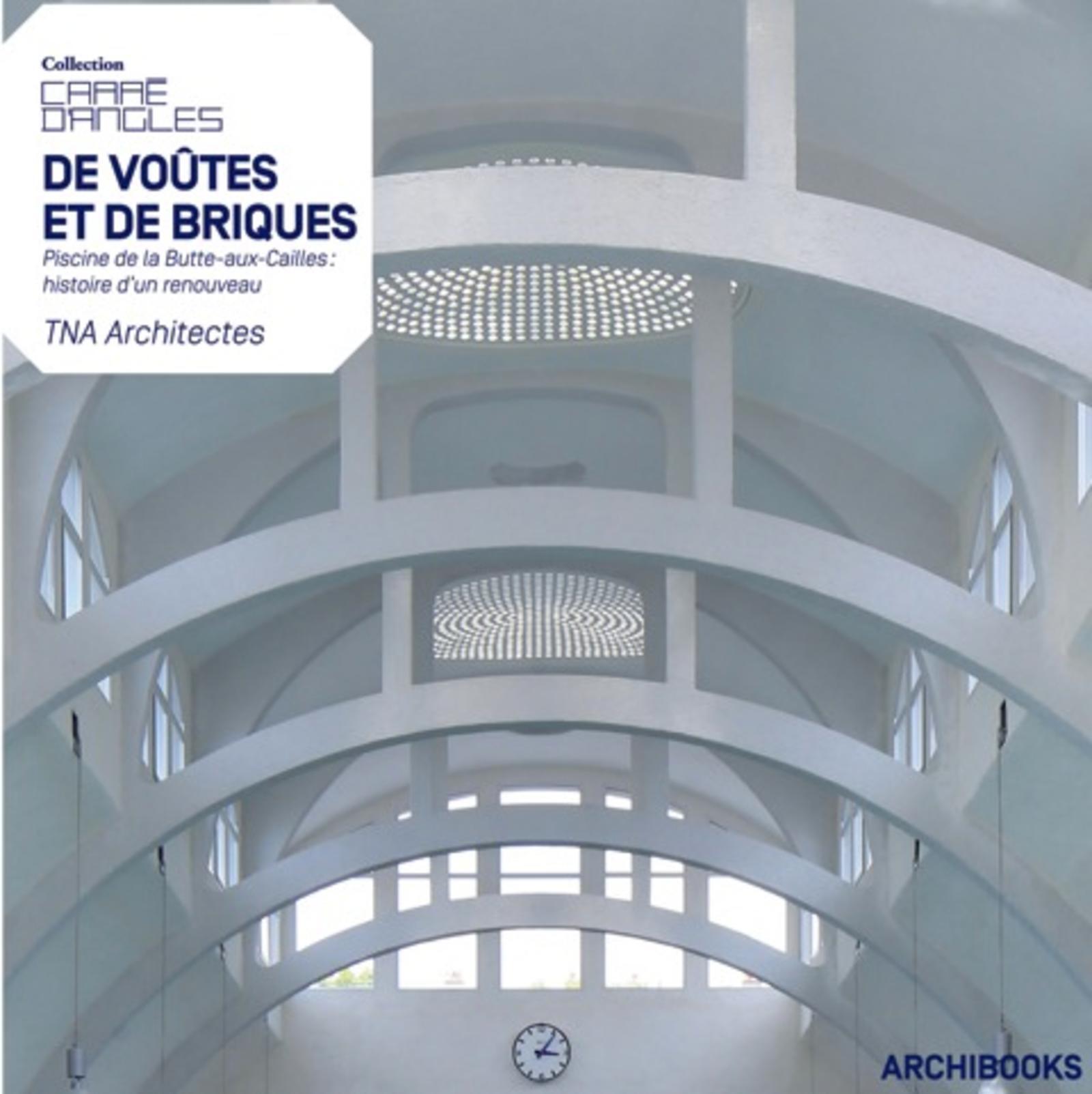De voûtes et de briques