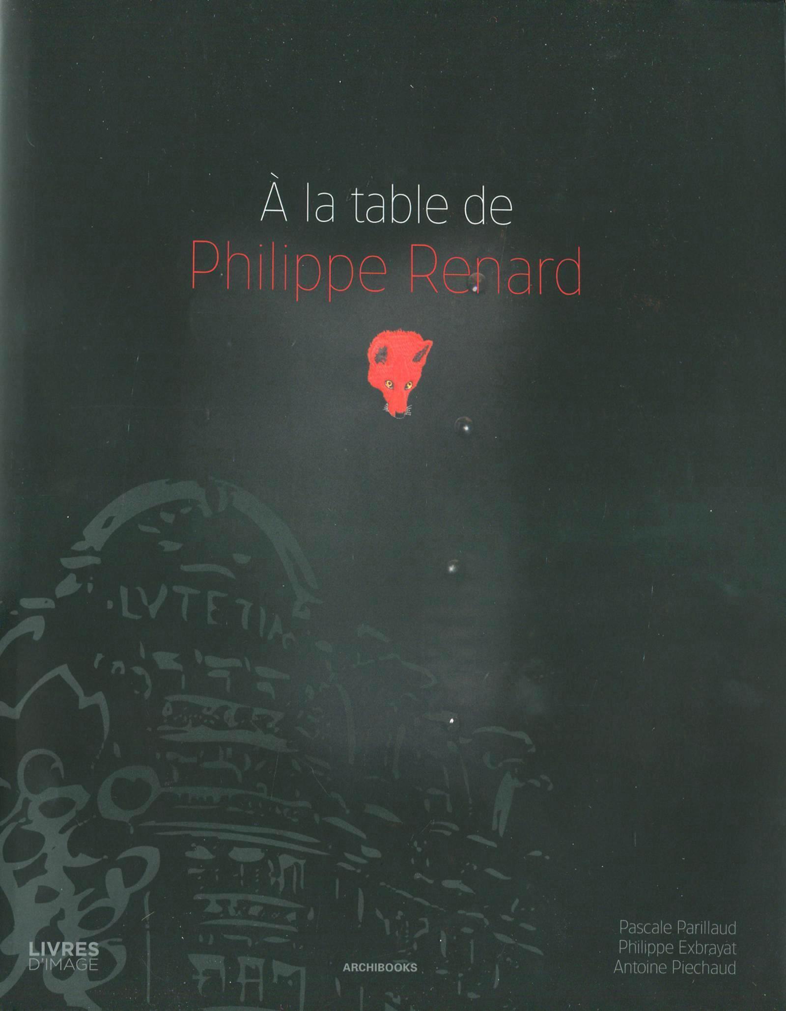 A la table de Philippe Renard