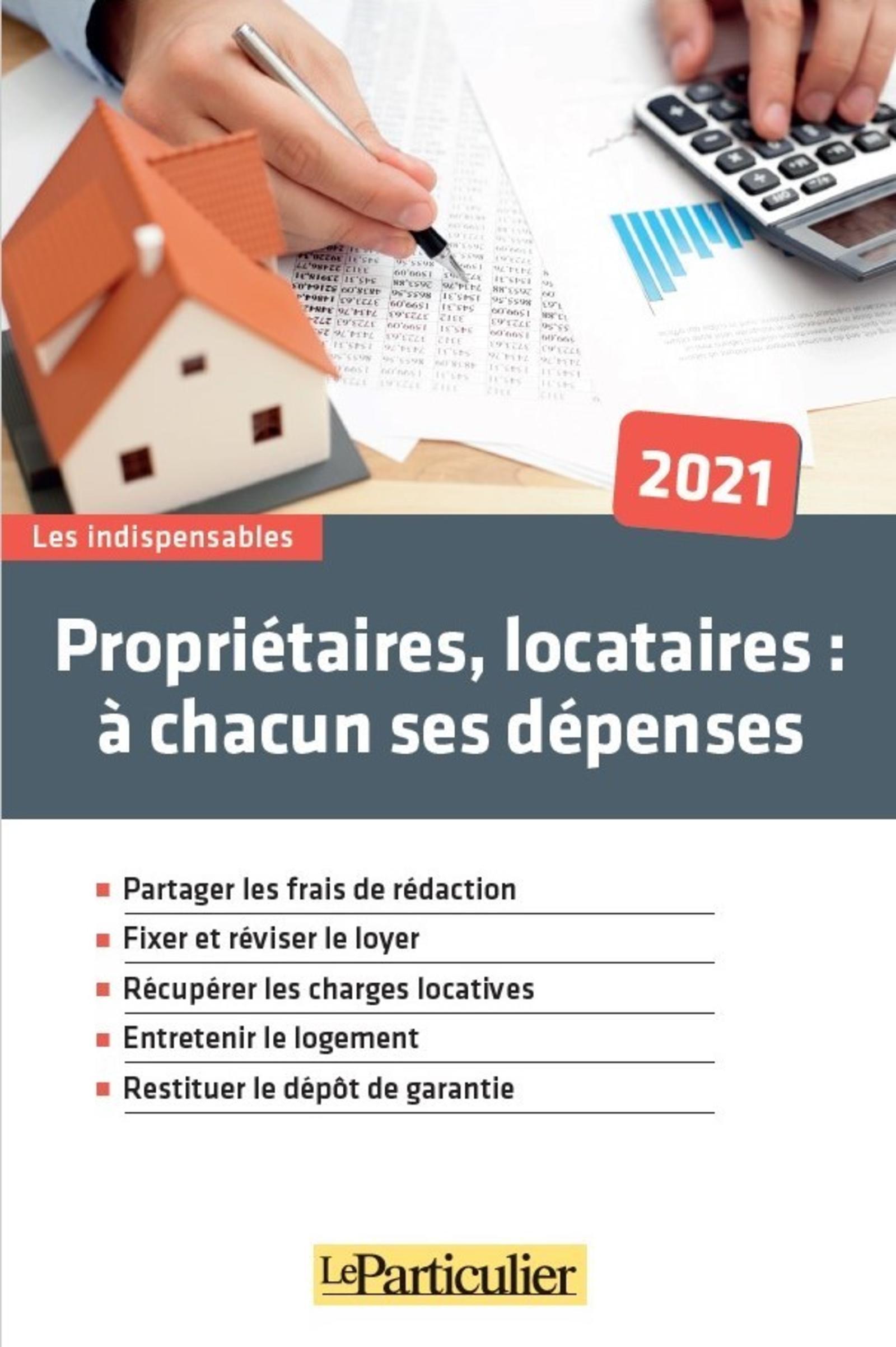Propriétaires, locataires : à chacun ses dépenses