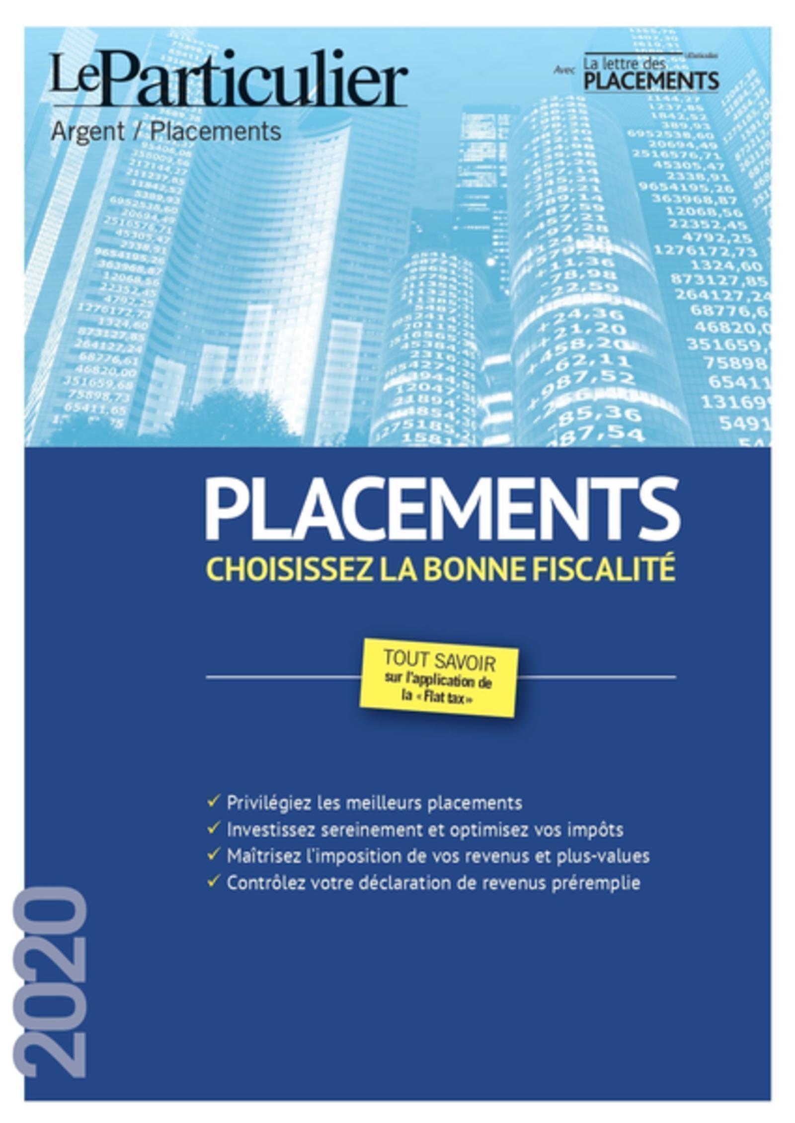 Placements : choisissez la bonne fiscalité - Mars 2020