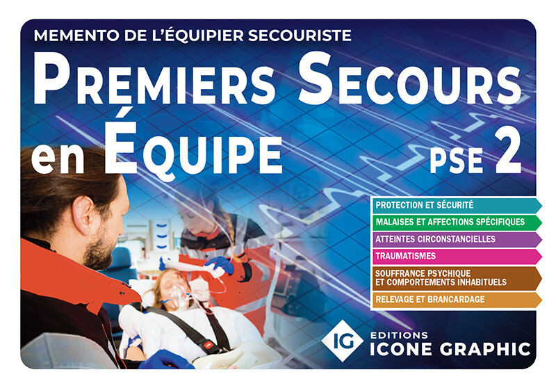 Mémento de l'équipier secouriste "Premiers Secours en Equipe de niveau 2 - PSE2"