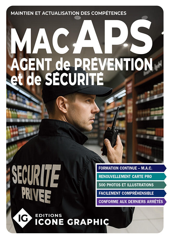 Livre "Agent de Prévention et de Sécurité APS - Maintien et Actualisation des Compétences"
