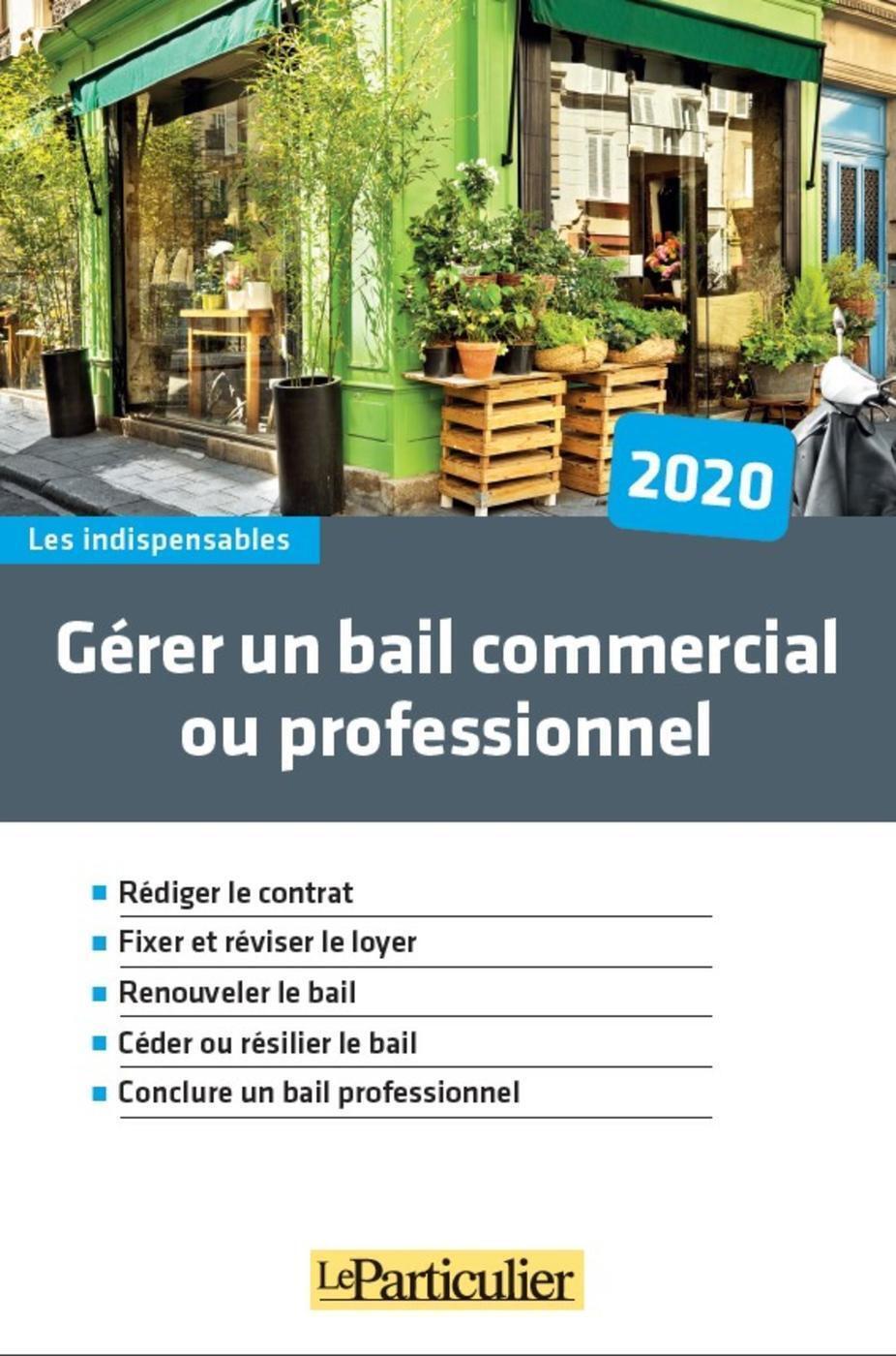 Gérer un bail commercial ou professionnel 2020