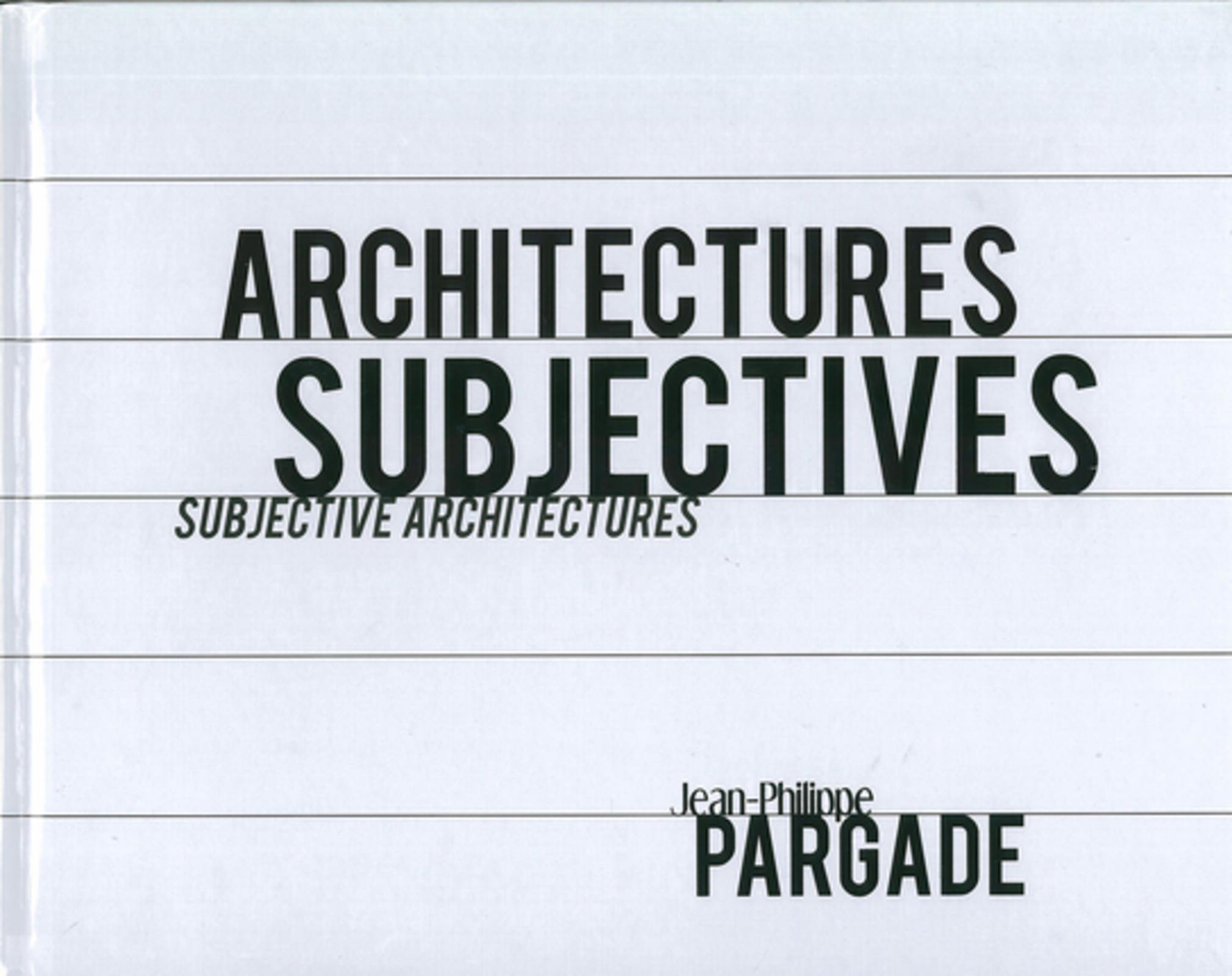 Architectures subjectives