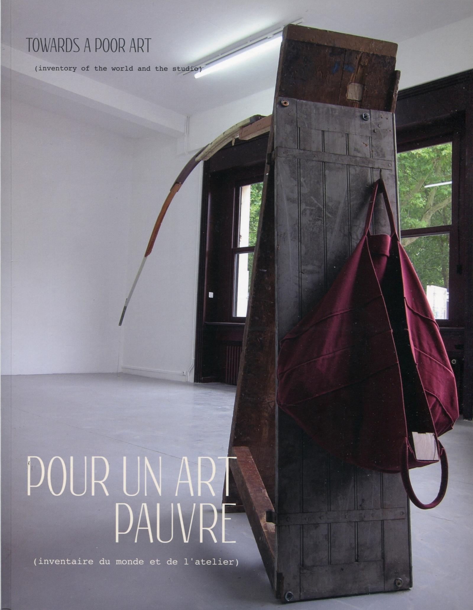 Pour un art pauvre (inventaire du monde et de l'atelier)