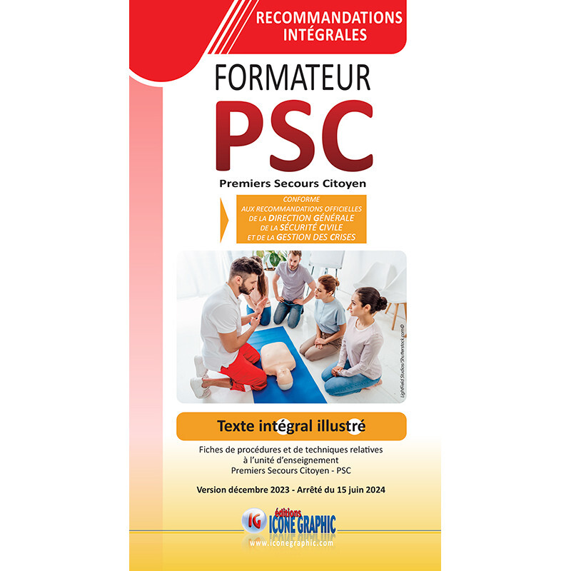 Fiches "Recommandations intégrales du formateur Premiers Secours Citoyen PSC en fiches illustrées"