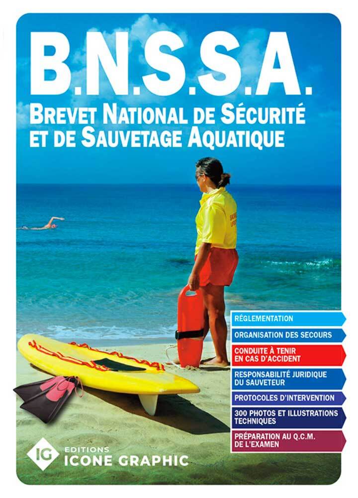 Livre "B.N.S.S.A. - Brevet National de Sécurité et de Sauvetage Aquatique"