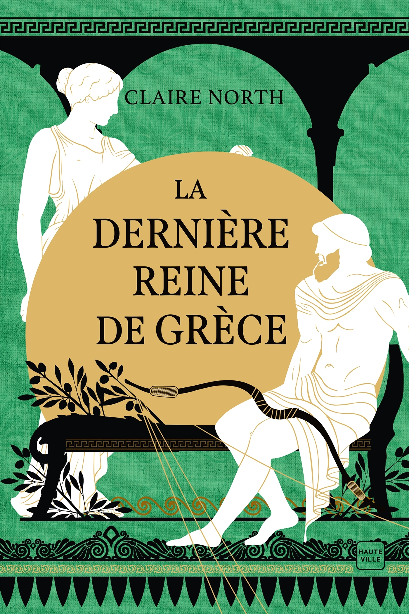 Le Chant des déesses, T3 : La Dernière Reine de Grèce