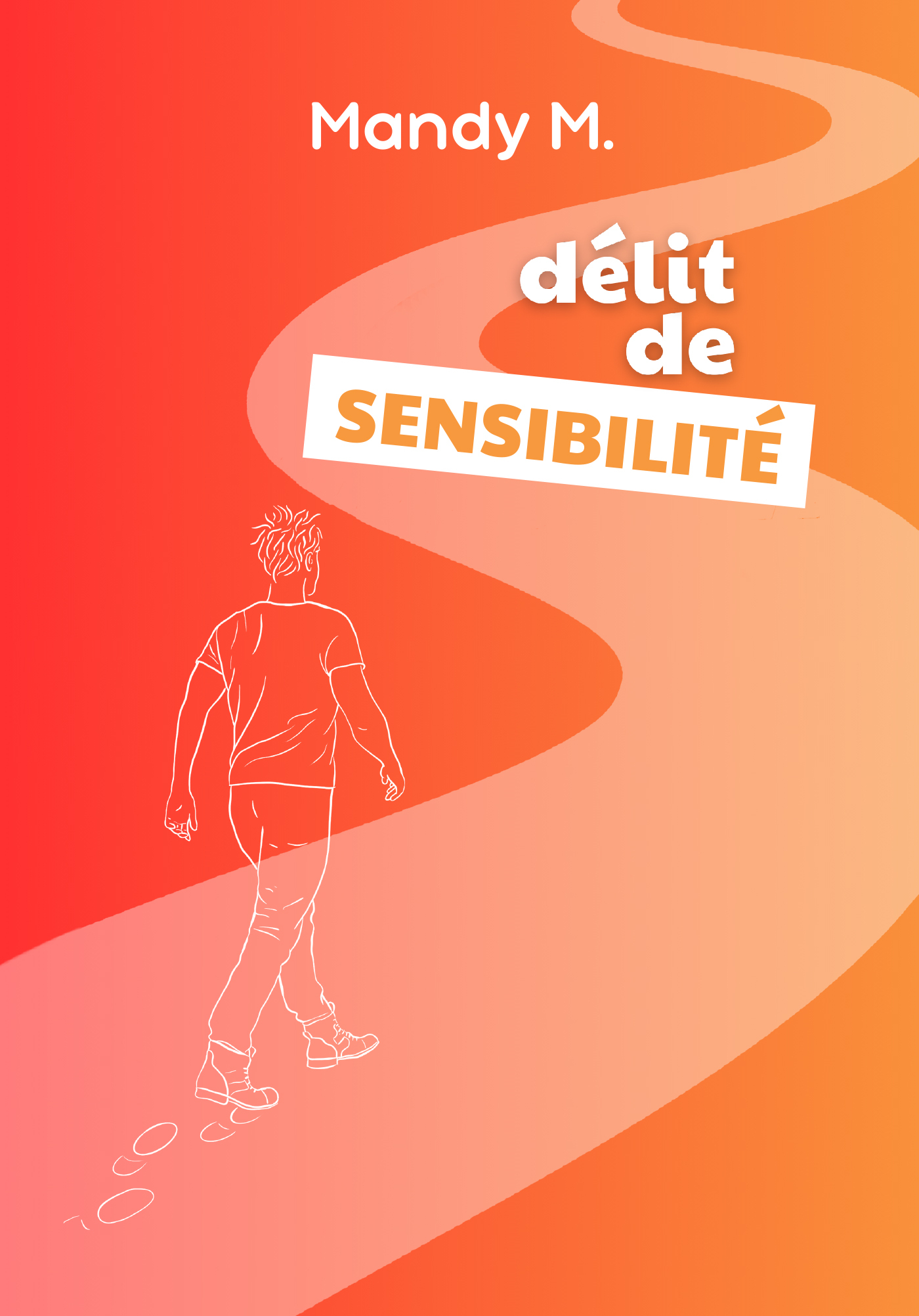 Délit de sensibilité