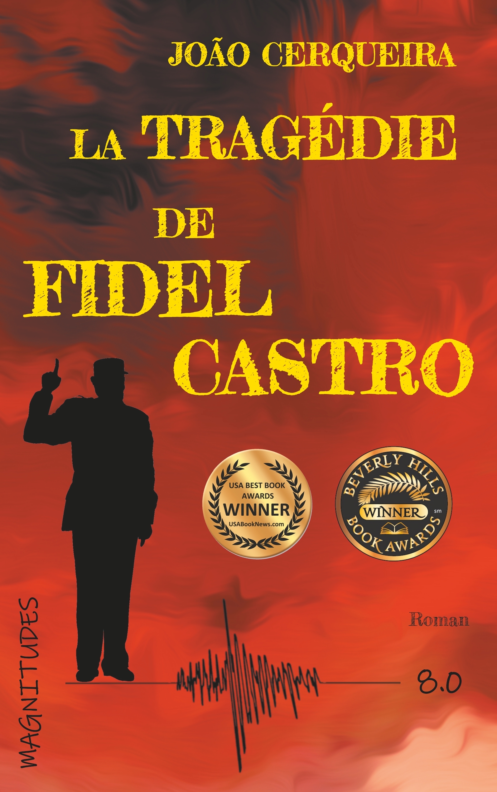 La tragédie de Fidel Castro - Magnitude 8.0